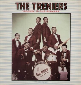 TRENIERS - Rockin' Is Our Bizness