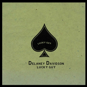 DELANEY DAVIDSON - Lucky Guy