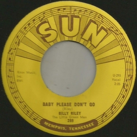 BILLY RILEY - Baby Please Don't Go