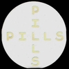 PILLS