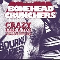 VARIOUS ARTISTS - Bonehead Crunchers Vol. 5