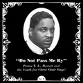 PASTOR T.L. BARRETT - Do Not Pass Me By