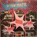 BOY FROM BRAZIL - Trash Boom Bang