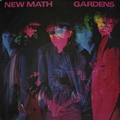 NEW MATH - Gardens